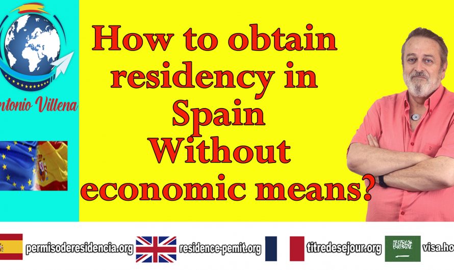 Residence in Spain without financial means