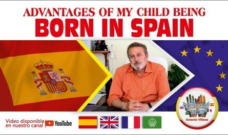 The advantages of having a child born in Spain
