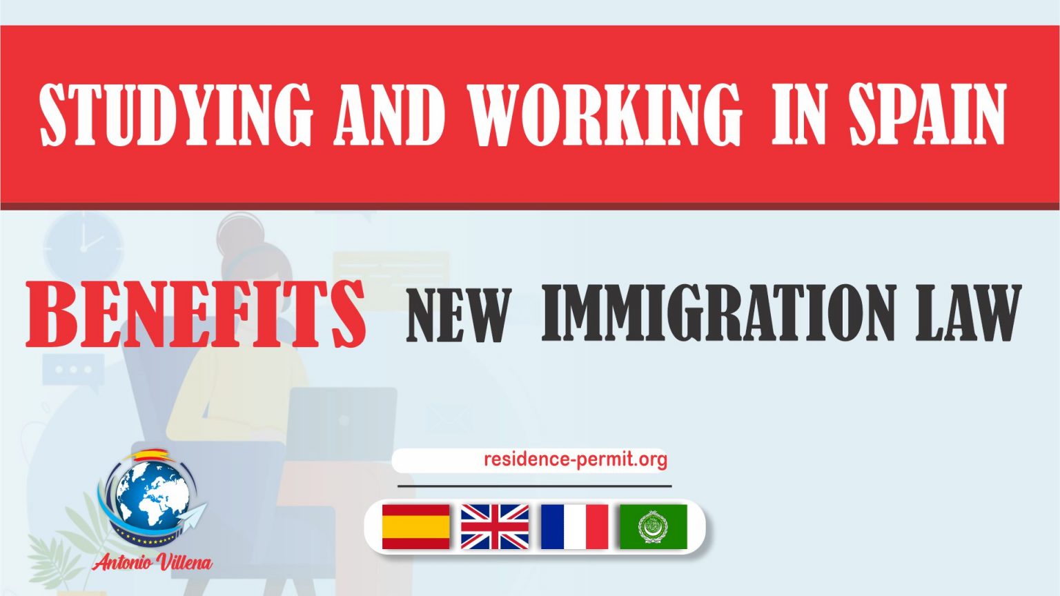 How to obtain residency for you and your family by studying in Spain Residence Permit Immigration Procedures 