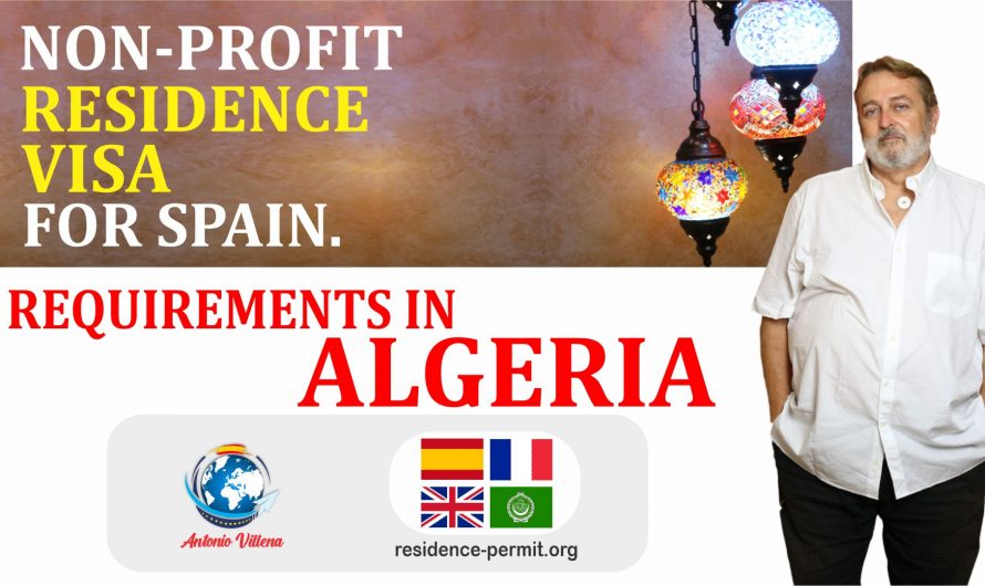Requirements to obtain a non-profit residence visa for Spain from Algeria