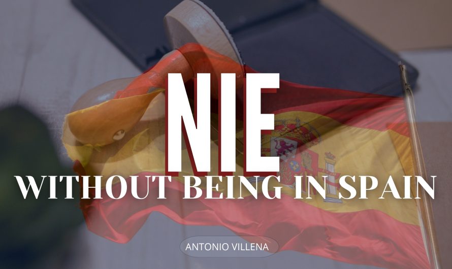 Obtain your NIE without being in Spain!