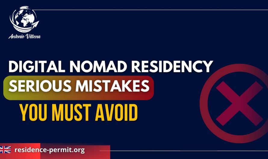 DIGITAL NOMAD RESIDENCY SERIOUS MISTAKES YOU MUST AVOID