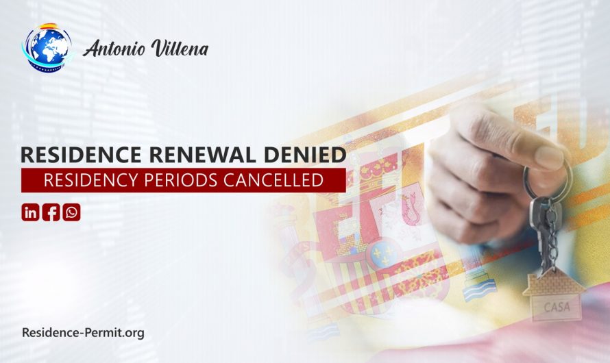 🚫 RESIDENCY RENEWAL DENIED⚖️ TIME OUTSIDE SPAIN IGNORED